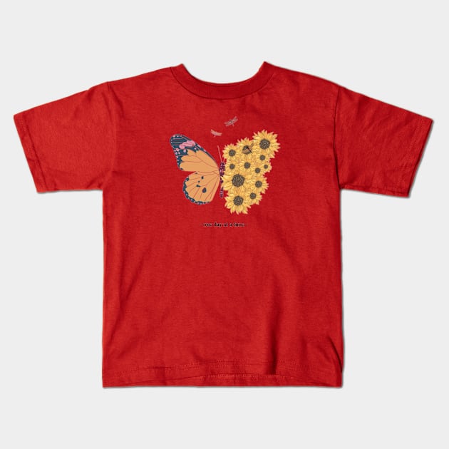 One day at a time x Sunflower Butterfly Kids T-Shirt by Ethereal